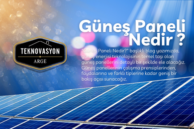 Güneş Paneli Nedir ?